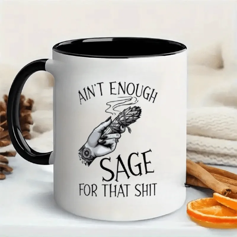 Ceramic Ain T Enough Sage Mug  - Coffee Tea Or recension och pris