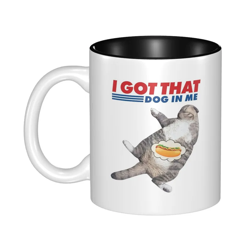 I Got That Dog In Me Mug Funny - Coffee Tea With Me recension och pris